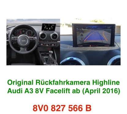 Rückfahrkamera Original Audi A3 8V Facelift ab (April 2016) Highline, OEM Audi 8V0827566B - 8V0 827 566 B